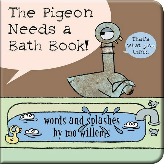 Pigeon The Pigeon Needs a Bath Book!, (Paperback)