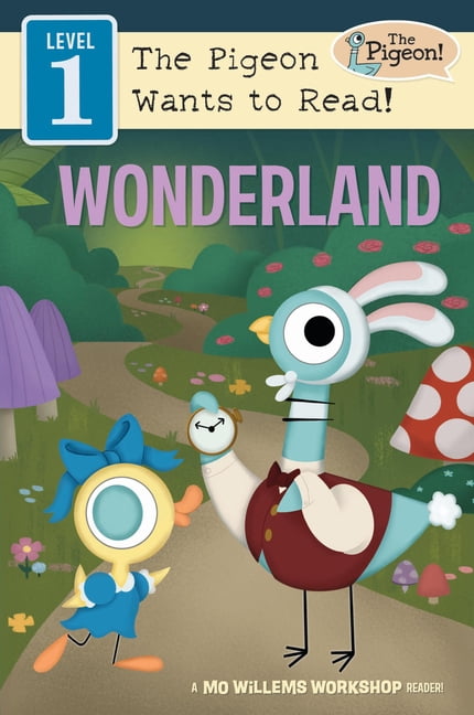 The Pigeon Wants to Read! Wonderland (Level 1), (Paperback)