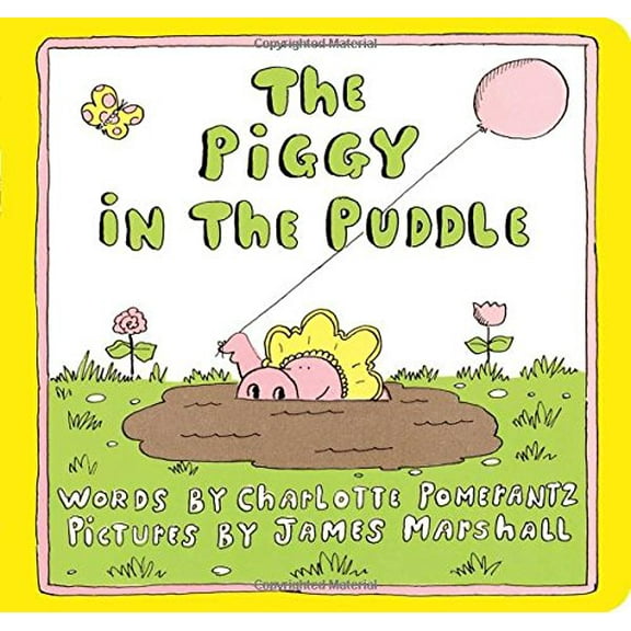 Pre-Owned The Piggy in the Puddle (Board book) 1534406603 9781534406605