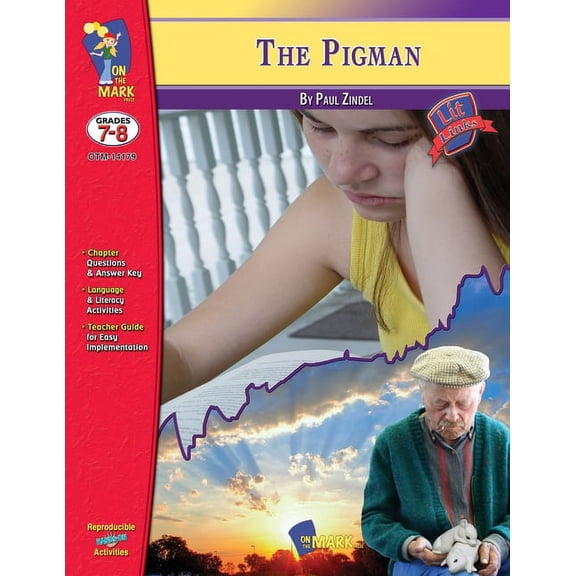 Lit Links The Pigman, by Paul Zindel Lit Link/Novel Study Grades 7-8, (Paperback)