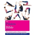 thumbnail image 1 of Pre-Owned GODSFIELD PRESS The Pilates Bible (Godsfield Bible) (Paperback) 1841814237 9781841814230, 1 of 1