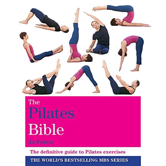 Pre-Owned GODSFIELD PRESS The Pilates Bible (Godsfield Bible) (Paperback) 1841814237 9781841814230