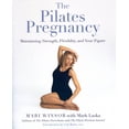 thumbnail image 1 of The Pilates Pregnancy: Maintaining Strength, Flexibility, and Your Figure, (Paperback), 1 of 1