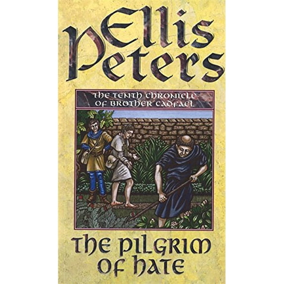 The Pilgrim Of Hate Ellis Peters (Paperback)