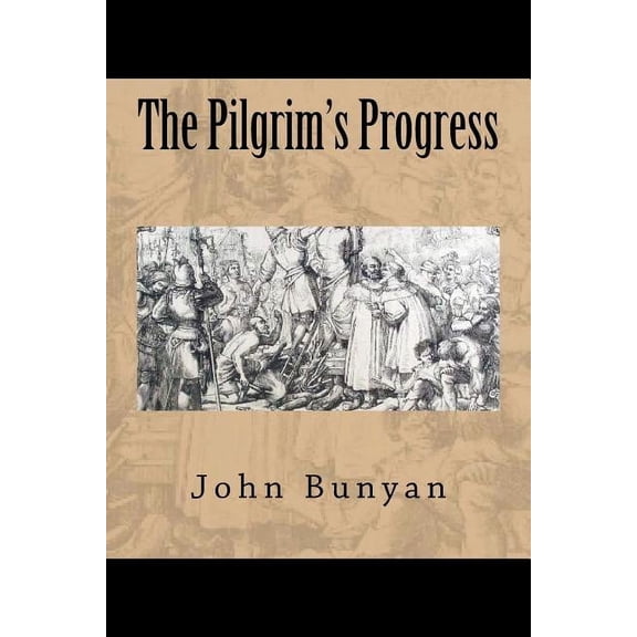 The Pilgrim's Progress, (Paperback)