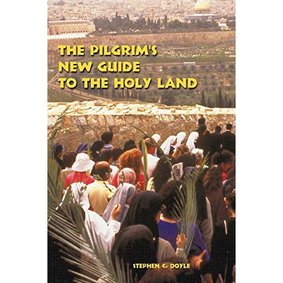 Pre-Owned The Pilgrim's New Guide to the Holy Land Paperback