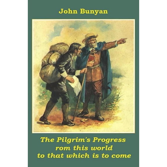 The Pilgrim's Progress, (Paperback)