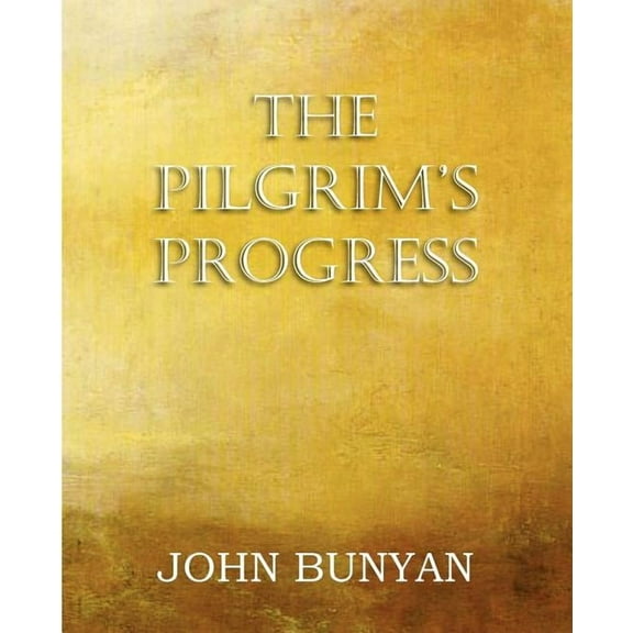 The Pilgrim's Progress, Parts 1 & 2 (Paperback)