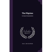 The Pilgrims An Epical Interpretation Hardcover