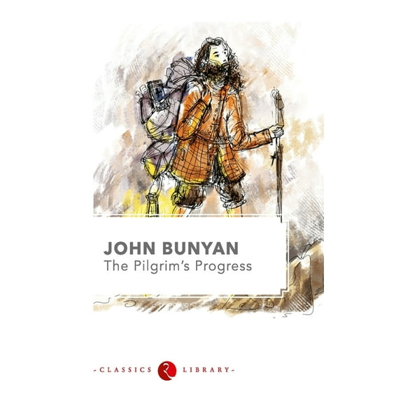 The Pilgrims Progress, (Paperback)