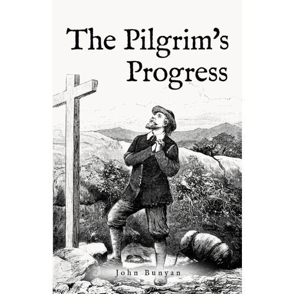 The Pilgrims Progress, (Paperback)