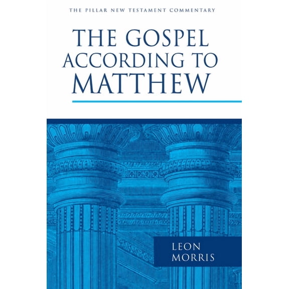 The Pillar New Testament Commentary (PNTC): The Gospel according to Matthew (Hardcover)