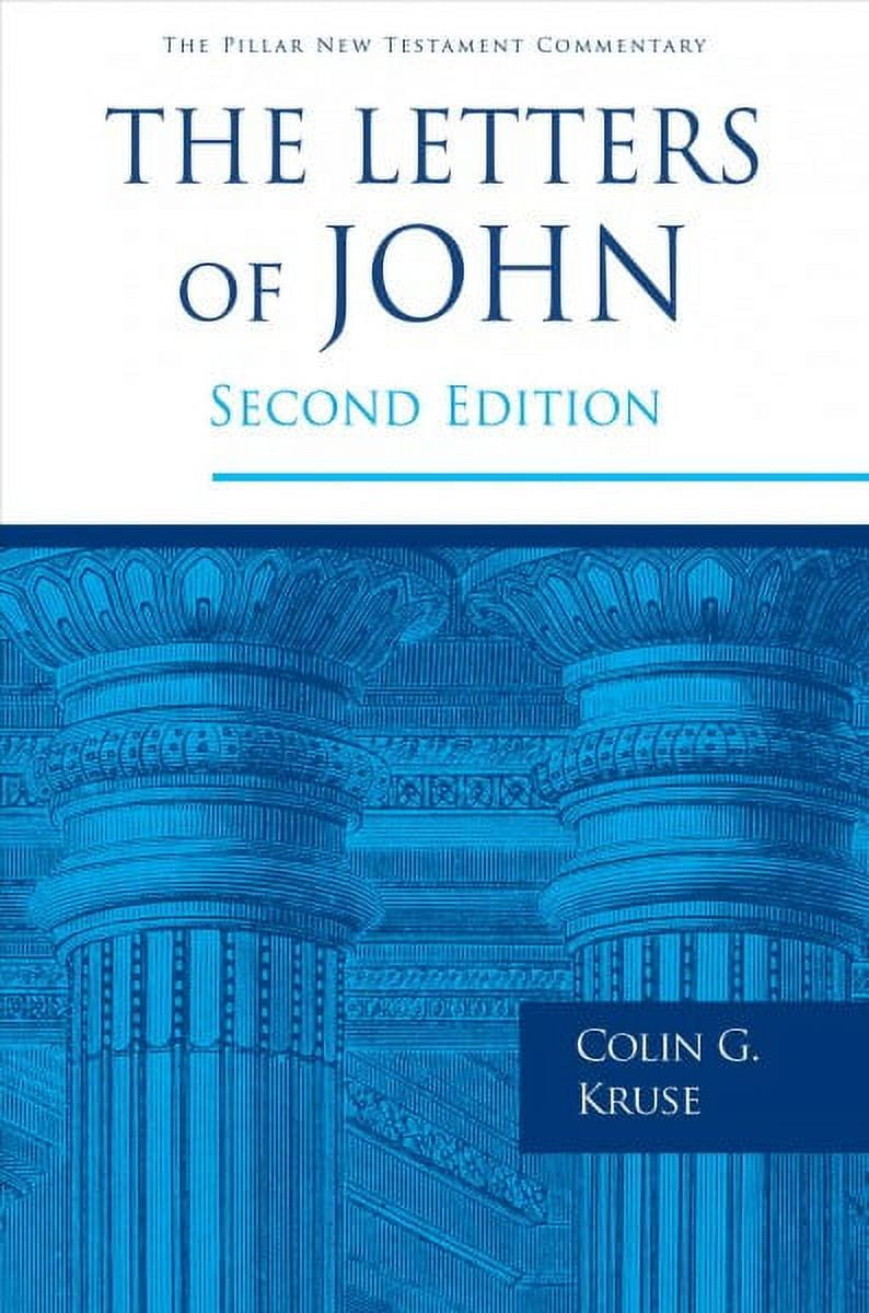 The Pillar New Testament Commentary (PNTC): The Letters of John (Edition 2) (Hardcover)