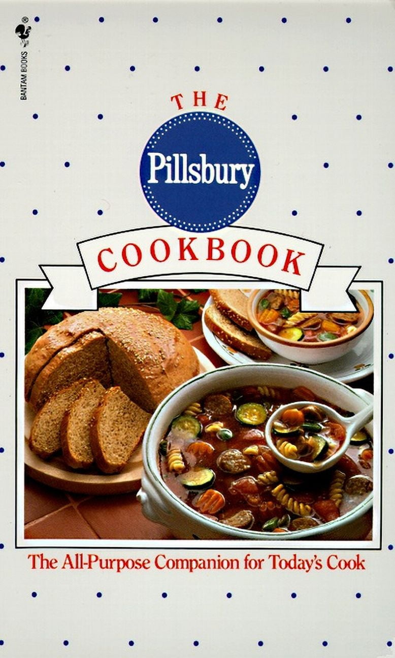 PILLSBURY COMPANY The Pillsbury Cookbook: The All-Purpose Companion for Today's Cook, (Paperback)
