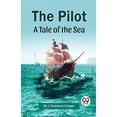 thumbnail image 1 of The Pilot A Tale of the Sea, (Paperback), 1 of 1
