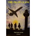 thumbnail image 1 of Pre-Owned The Pilot Class Paperback, 1 of 1