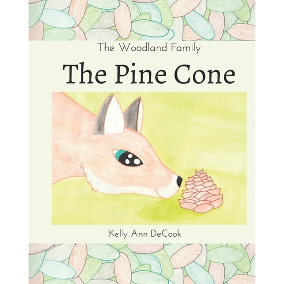 The Woodland Family The Pine Cone: A celebration of friendship and neurodiversity, (Paperback)