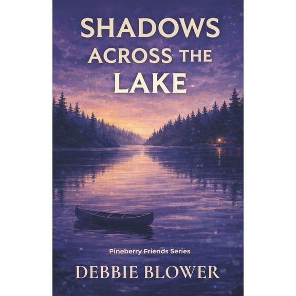 The Pineberry Friends Mysteries Shadows Across the Lake, (Paperback)