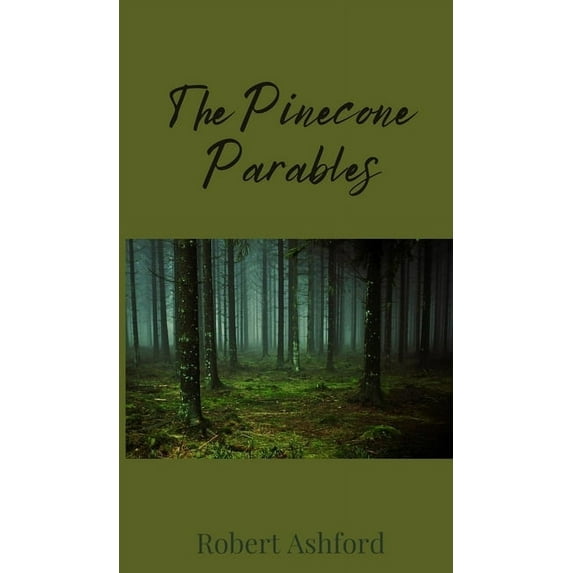 The Pinecone Parables, (Hardcover)