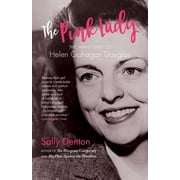 The Pink Lady The Many Lives of Helen Gahagan Douglas, Paperback