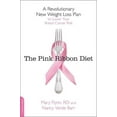 thumbnail image 1 of Pink Ribbon Diet: A Revolutionary New Weight Loss Plan to Lower Your Breast Cancer Risk, (Paperback), 1 of 1
