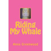 The Pink Series Mothers Sensuality Riding My Whale Paperback