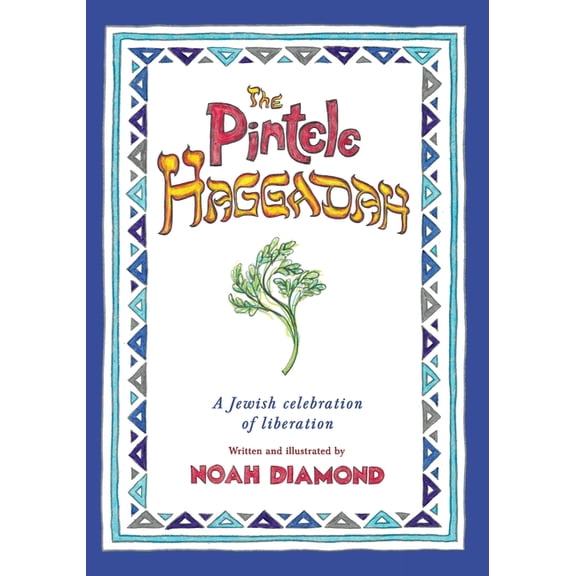 The Pintele Haggadah, (Paperback)