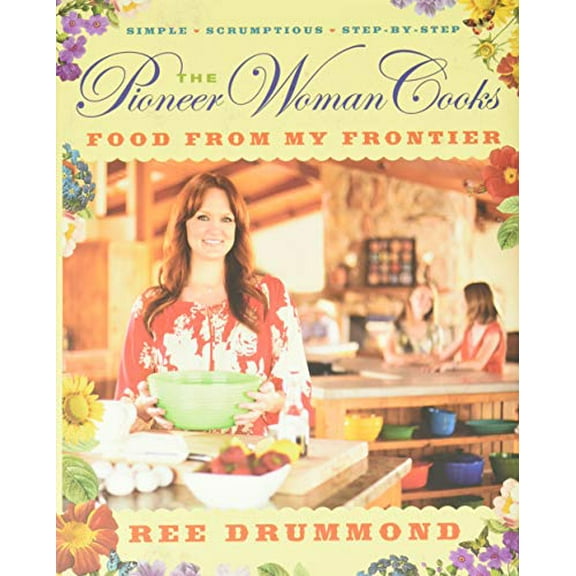 Pre-Owned The Pioneer Woman Cooks--Food from My Frontier, by Ree Drummond, (Hardcover), Cooking, Food & Wine, English