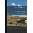 thumbnail image 1 of The Pioneer : or, California Monthly Magazine; 3-4 (Paperback), 1 of 1