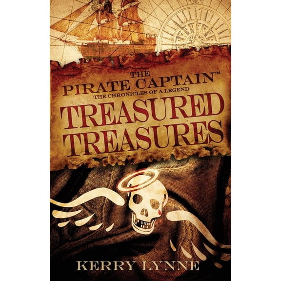 The Pirate Captain, the Chronicles of a The Pirate Captain, Treasured Treasures: The Chronicles of a Legend, Book 3, (Paperback)