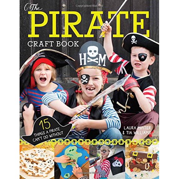 Pre-Owned The Pirate Craft Book (Paperback) 1784943282 9781784943288