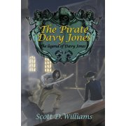 The Pirate Davy Jones The Legend of Davy Jones Paperback