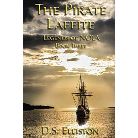 Pre-Owned The Pirate Laffite: 3 (Legends of NOLA) Paperback