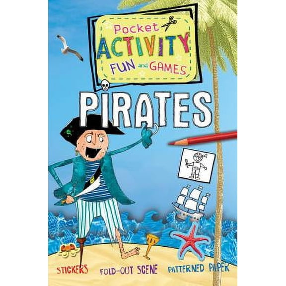 The Pirate Pocket Activity Fun & Games: Includes Games, Cutouts, Foldout Scenes, Textures, Stickers, and Stencils