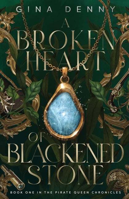 The Pirate Queen Chronicles A Broken Heart of Blackened Stone, Book 1, (Paperback)