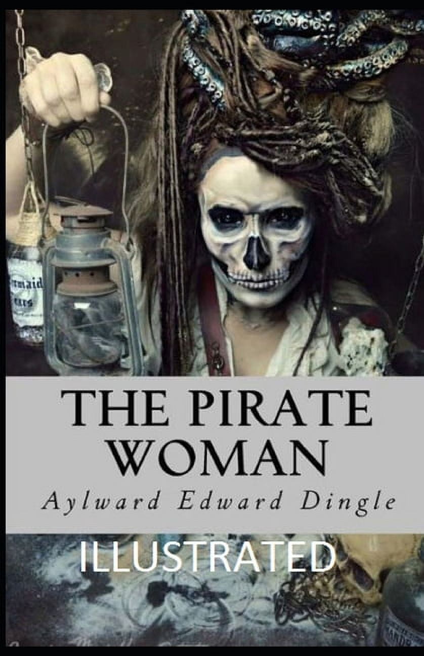 The Pirate Woman Illustrated (Paperback)