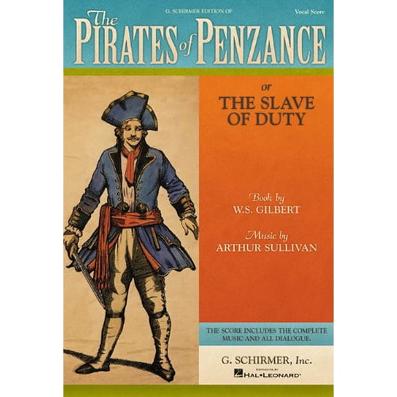 Pre-Owned The Pirates of Penzance: Or the Slave of Duty Vocal Score (Paperback) 0793525861 9780793525867