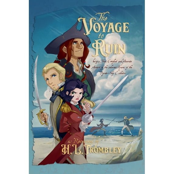 The Pirates of the Eschaton The Voyage to Ruin, Book 1, (Paperback)