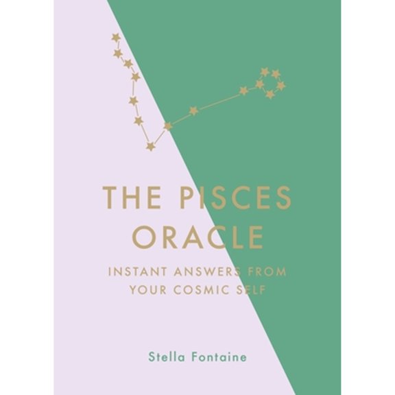 Pre-Owned The Pisces Oracle: Instant Answers from Your Cosmic Self (Hardcover) 1529412390 9781529412390