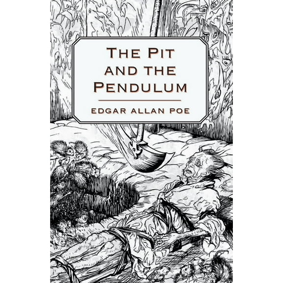 The Pit and the Pendulum, (Paperback)
