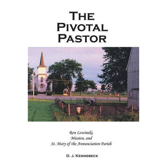 The Pivotal Pastor, (Paperback)