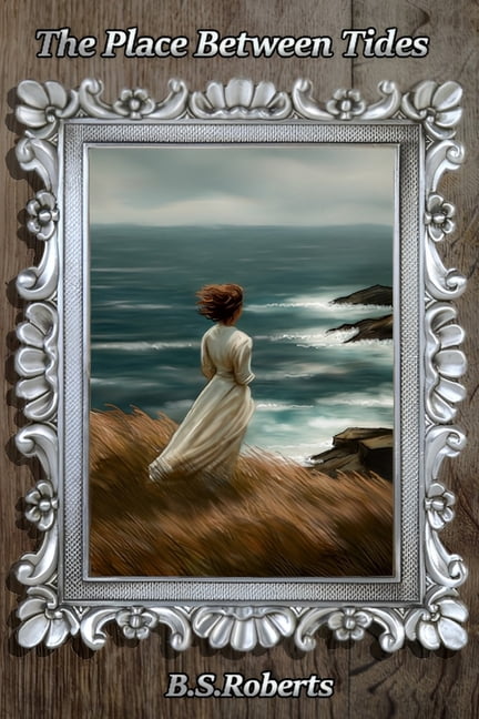 The Place Between Tides, (Paperback)