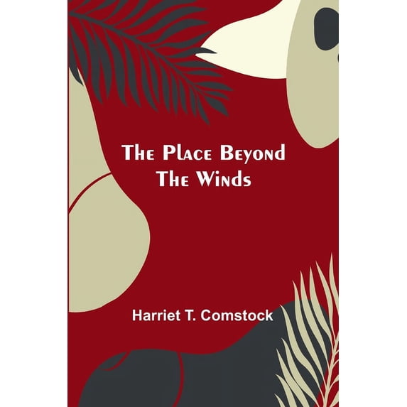 The Place Beyond the Winds, (Paperback)