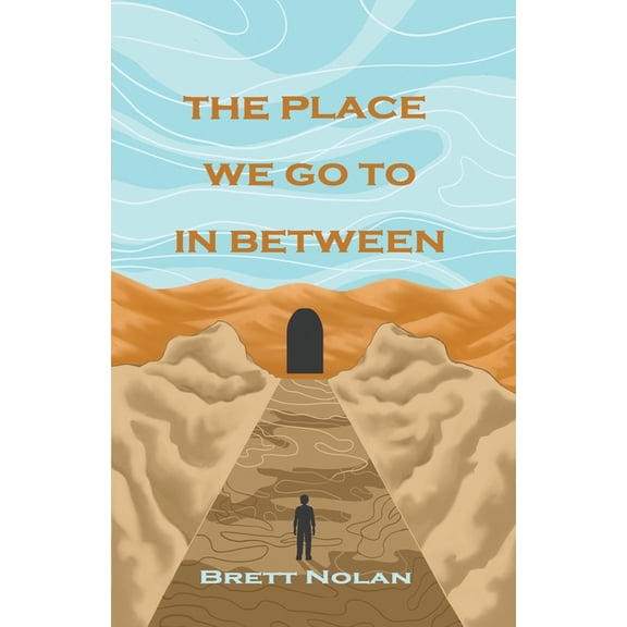 The Place We Go To In Between, (Paperback)