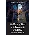 thumbnail image 1 of The Place of God at the Bookends of the Bible (Paperback), 1 of 1