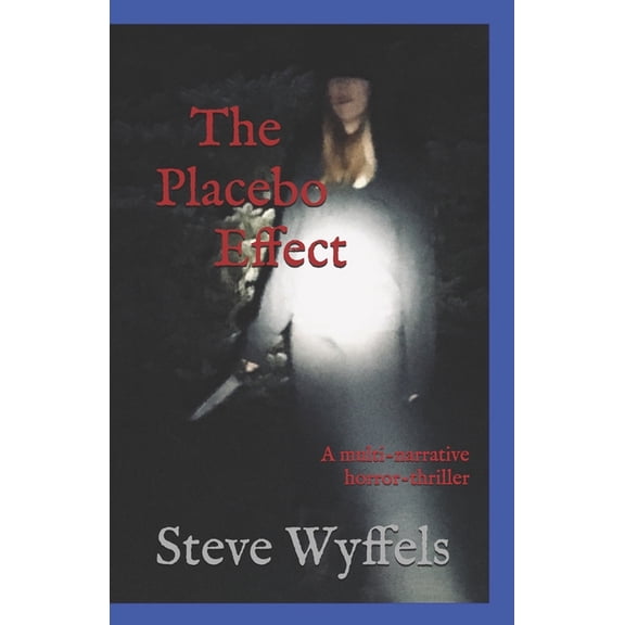 The Placebo Effect, (Paperback)