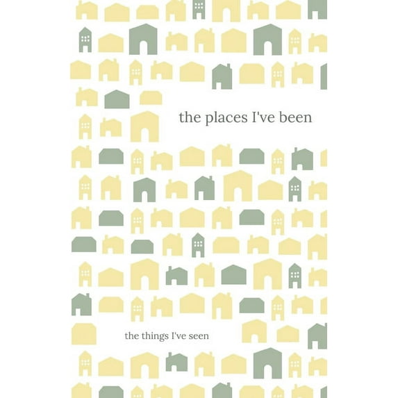 The Places I've Been. The Things I've Seen (Paperback)