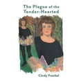 thumbnail image 1 of The Plague of the Tender-Hearted (Paperback) by Cindy Frenkel, 1 of 1