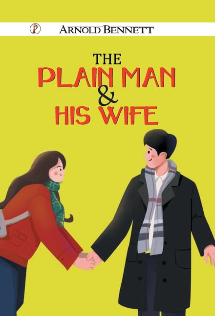 The Plain Man and His Wife, (Hardcover)