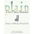thumbnail image 1 of Pre-Owned The Plain Reader: Essays on Making a Simple Life (Paperback) 0345414349 9780345414342, 1 of 1